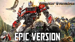 Transformers: Autobots Reunite | EPIC VERSION (Rise of the Beasts Tribute)