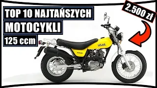 TOP 10 NAJLEPSZE MOTOCYKLE DO 5.000 ZŁ