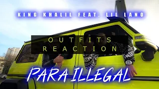 King Khalil ft. Lil Lano PARA ILLEGAL - Outfit Reaction