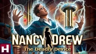 Nancy Drew: The Deadly Device Official Trailer | Nancy Drew Mystery Games