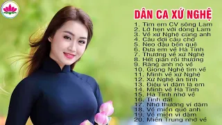 Tìm Em Câu Ví Sông Lam, Lỡ Hẹn Với Dòng Lam, Về Xứ Nghệ Cùng Anh - 20 Bài Dân ca xứ Nghệ hay Mê Mẩn