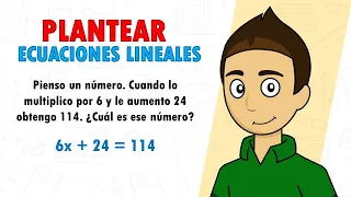 PLANTEAR ECUACIONES LINEALES Super fácil - Para principiantes