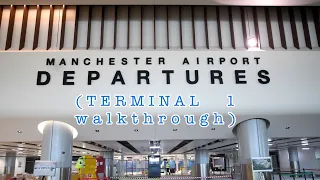 Manchester Airport Terminal 1 walk through