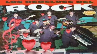 🍼CUNA DE AMOR(Cradle of love) - LOS REBELDES DEL ROCK (1961)