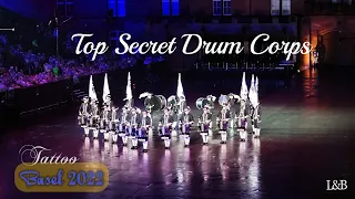 Top Secret Drum Corps/ Basel Tattoo2022