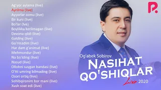 Og'abek Sobirov - Nasihat qo'shiqlar nomli jonli ijro albom dasturi 2020