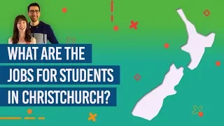 👨‍🎓 What are the Jobs for Students in Christchurch?