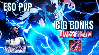 ESO PVP- BIG BONKS!!! LIVESTREAM