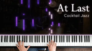 At Last | Cocktail Jazz (Synthesia Piano Tutorial)