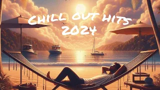 Chill out hits 2024 🎧