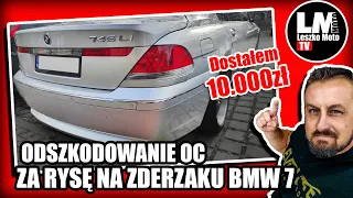 Dostałem 10.000zł za rysę na zderzaku w BMW 7 E65 odszkodowanie z OC sprawcy