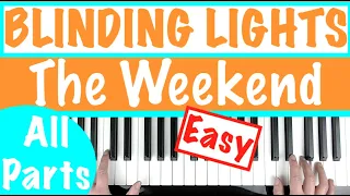 How to play BLINDING LIGHTS - The Weeknd Easy Piano Tutorial