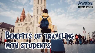 Benefits of traveling with students