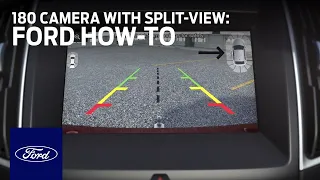 180 Camera with Split-View Display | Ford How-To | Ford
