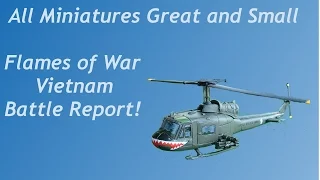 Flames of War Vietnam Battle Report! 1500 pts Hot LZ