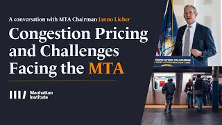 Congestion Pricing and Challenges Facing the MTA: A Conversation with Janno Lieber