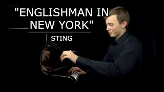 "Englishman In New York" - STING