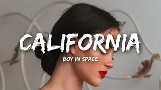 Boy In Space - California (Lyrics)