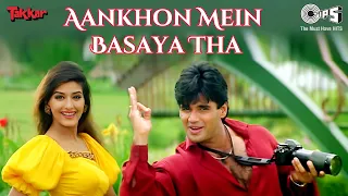 Aankhon Mein Basaya Tha - Lyrical | Takkar | Sunil Shetty, Sonali Bendre | Kumar Sanu | 90's Hits