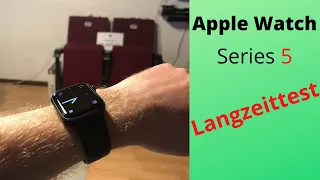 Apple Watch Series 5 - Langzeittest/Review/deutsch