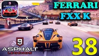 ASPHALT 9 LEGENDS : FERRARI FXX K GAMEPLAY ( iOS / ANDROID ) #38