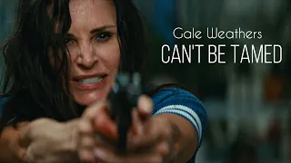 gale weathers ∣ can't be tamed