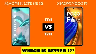Xiaomi 11 Lite Ne 5G vs Xiaomi Poco F4 - Which one to buy(Detailed Comparison)