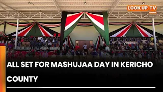 All Set For Mashujaa Day In Kericho County