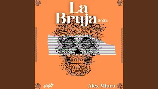 La Bruja 2022