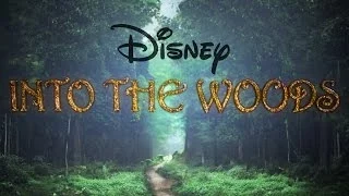 Disney's Into the Woods Teaser Trailer - Coming Out Christmas 2014 with Meryl Streep & Johnny Depp