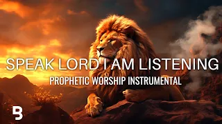 Powerful Prophetic Worship Music: Speak Lord I Am Listening