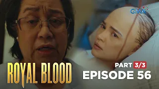 Royal Blood: Manang Cleofe breaks her silence (Full Episode 56 - Part 3/3)