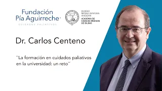 Los cuidados paliativos en la universidad: un reto. Clase magistral del Dr Carlos Centeno