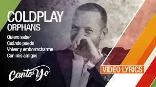 Coldplay - Orphans (Lyrics + Español) Video Oficial