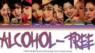 TWICE Alcohol-Free Lyrics (Color Coded Lyrics Eng/Rom/Han/가사)