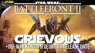 General Grievous | Obi-Wan Kenobi & Geonosis RELEASE DATE | Star Wars Battlefront Update