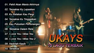 Ukays Hits 10 Lagu Terbaik | Kompilasi Lagu Lagu Ukays