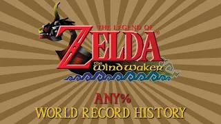 The Wind Waker - Any% Speedrun World Record History