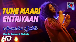 Tune Maari Entriyaan- Gunday | Ranveer S, Arjun K, Priyanka C| Anwesha Dutta | Live Concert| Kolkata