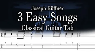 Küffner - 3 Easy Songs - Classical Guitar Tab