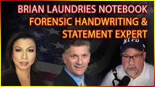 Brian Laundries Notebook Analyzed by Handwriting and Statement Analysis Experts