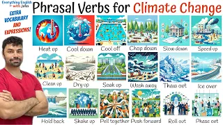 Phrasal Verbs for Climate Change - Weather Vocabulary