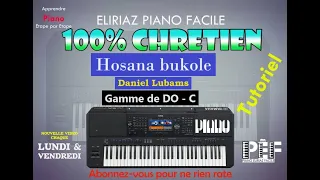 Hosana bukole - Daniel Lubams: Tutoriel Gamme de DO - C 1 4 5🎹 ✅