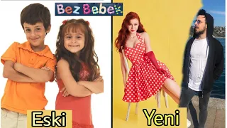 Bez Bebek Oyuncularının Eski ve Yeni Halleri / Şimdi ne yapıyorlar -2020