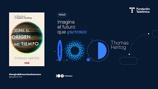 Imagina el futuro que queremos. Encuentro con Thomas Hertog (Español)