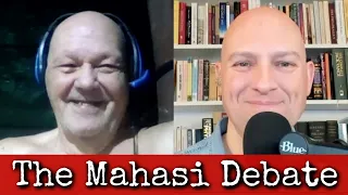 Ep125: The Mahasi Debate - Dhammarato & Daniel Ingram