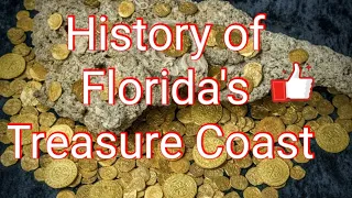 History of Florida's Treasure Coast