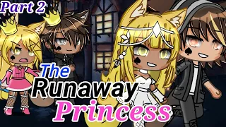 The Runaway Princess {Part 2}•||GLMM||• (Read description)