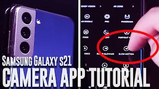 Samsung S21 Camera App Tutorial | Camera App guide