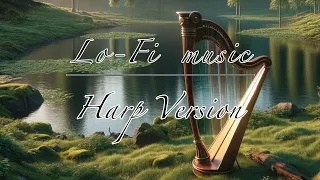 【作業用BGM】Tranquil Harp: Lo-Fi Lakeside Melodies【30m】